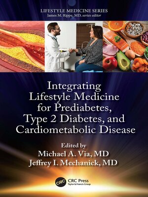 cover image of Integrating Lifestyle Medicine for Prediabetes, Type 2 Diabetes, and Cardiometabolic Disease